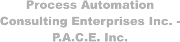 Process Automation Consulting Enterprises Inc. - P.A.C.E. Inc.