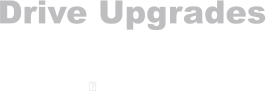 Drive Upgrades   ྕ